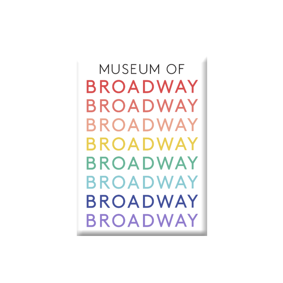 MUSEUM OF BROADWAY Repeat Rainbow Magnet